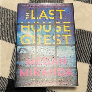 The Last House Guest: A Novel by Megan Miranda — Hardcover
